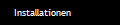 Installationen